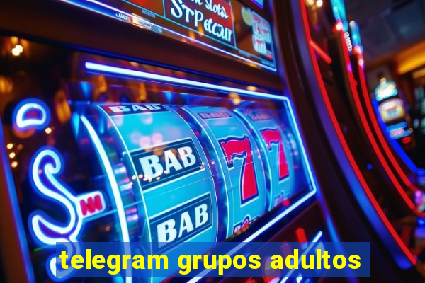 telegram grupos adultos